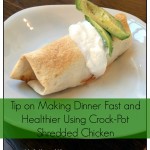 How to make quick healthy dinners: Shredded Chicken in the Crock-pot