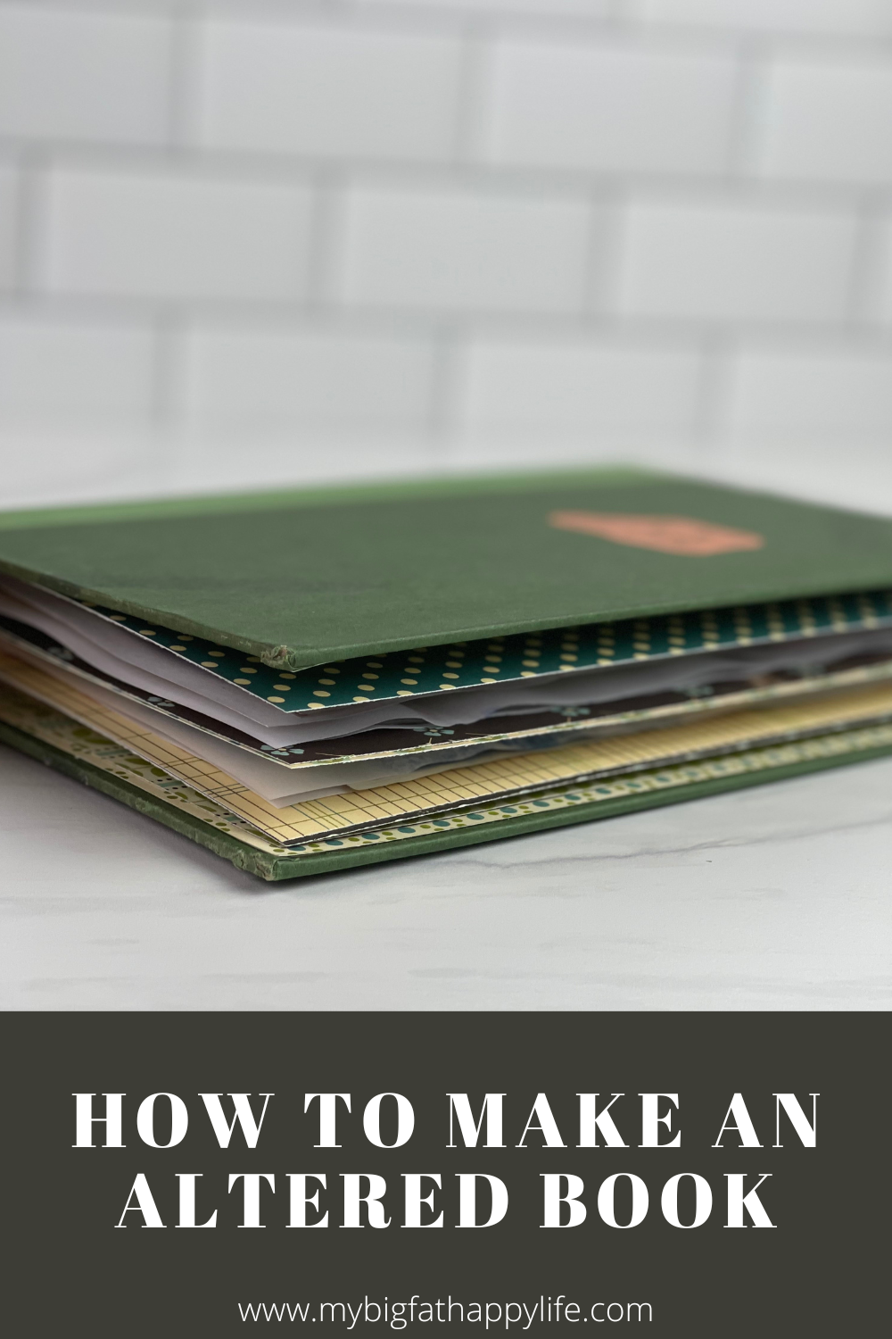 What Is An Altered Book Journal & How To Make One